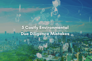 Developers reviewing environmental due diligence mistakes