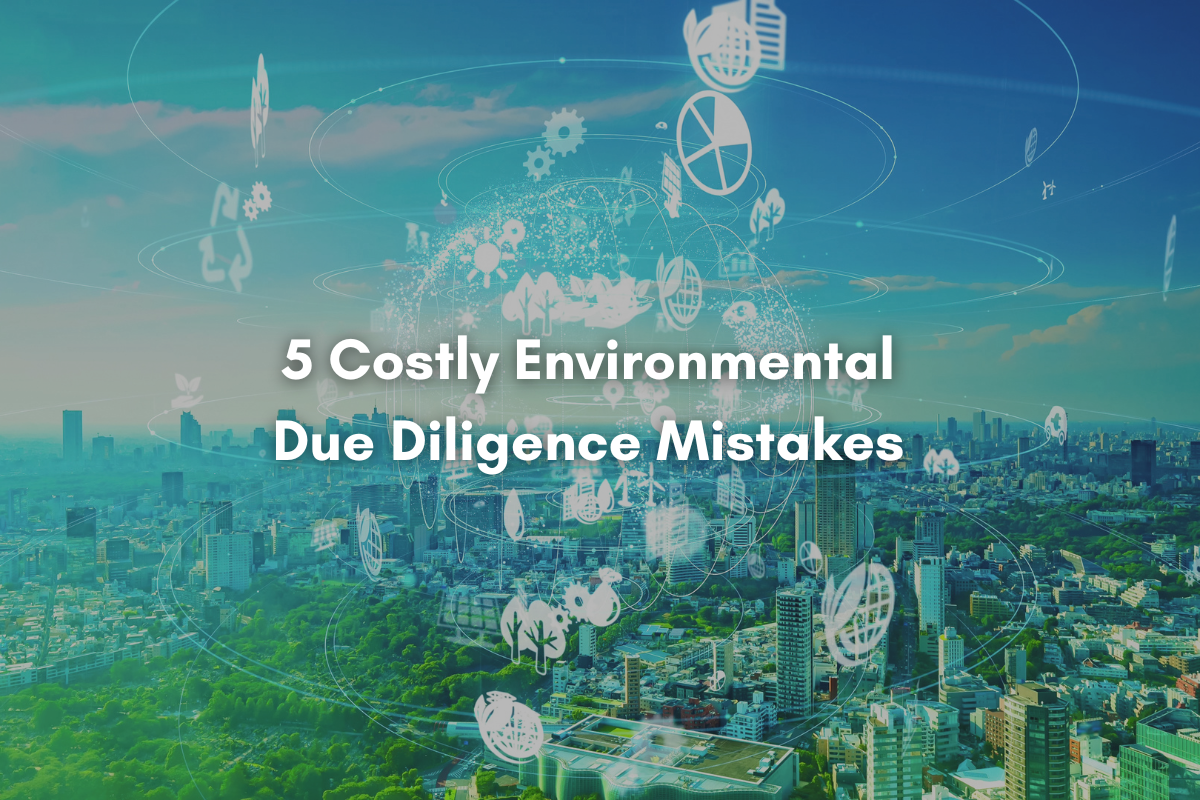 Environmental due diligence mistakes